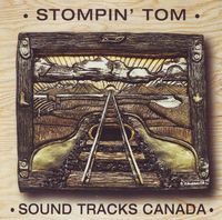 Stompin' Tom Connors - Sound Tracks Canada